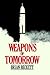 Weapons of Tomorrow by Brian Beckett