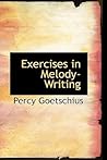 Exercises in Melody-writing Exercises in Melody-writing