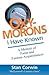 Oxymorons I Have Known: A Memoir of Fame & Famous Acquaintances