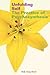 Unfolding Self: The Practice of Psychosynthesis