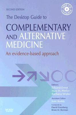 The Desktop Guide to Complementary and Alternative Medicine: An Evidence-Based Approach (Paperback)