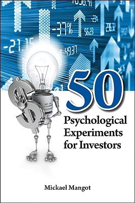 50 Psychological Experiments for Investors (Paperback)