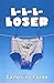 L-L-L-Loser