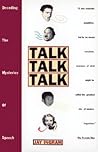 Talk Talk Talk: Decoding the Mysteries of Speech