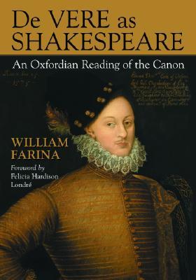 De Vere as Shakespeare: An Oxfordian Reading of the Canon (Paperback)