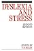 Dyslexia and Stress by T.R. Miles