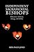 Independent Sacramental Bishops by Rob Angus Jones