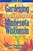 Gardening Month by Month in Minnesota and Wisconsin