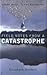 Field Notes from a Catastrophe by Elizabeth Kolbert