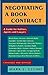 Negotiating a Book Contract: A Guide for Authors, Agents and Lawyers