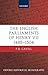 The English Parliaments of Henry VII 1485-1504 (Oxford Historical Monographs)