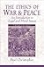 The Ethics Of War And Peace: An Introduction To Legal And Moral Issues