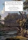 Prospects for the Nation: Recent Essays in British Landscape, 1750-1880 (Volume 4) (Studies in British Art)