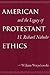 American Protestant Ethics and the Legacy of H. Richard Niebuhr (Moral Traditions)