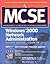 MCSE Windows 2000 Network Administration Study Guide (Exam 70-216) (Book/CD-ROM)