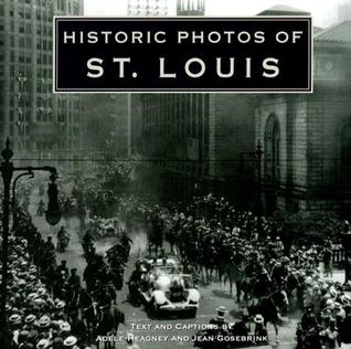 Historic Photos of St. Louis (Hardcover)
