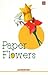 Paper Flowers