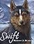 Swift by Robert J. Blake