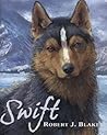 Swift by Robert J. Blake