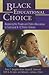Black Educational Choice by Diana T. Slaughter-Kotzin