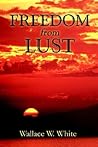 Freedom from Lust