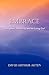Embrace: Strangeness, Mediocrity, and the Living God