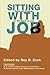 Sitting with Job: Selected ...