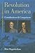 Revolution in America: Considerations and Comparisons