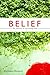 Belief: The Journey of a Growing Soul