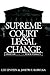 The Supreme Court and Legal Change by Lee J. Epstein