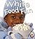 White Food Fun (A+ Books: Eat Your Colors)