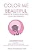 Color Me Beautiful and Othe...