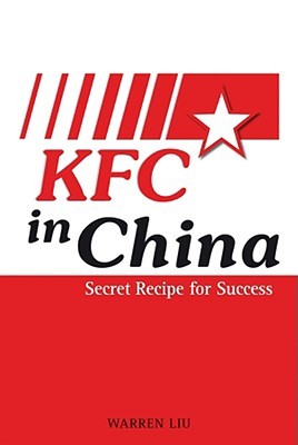 KFC in China: Secret Recipe for Success (Paperback)