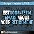 Get Long-Term Smart about Your Retirement by Gregory Salsbury