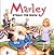 Marley Steals The Show (Turtleback School & Library Binding Edition)