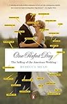 One Perfect Day by Rebecca Mead
