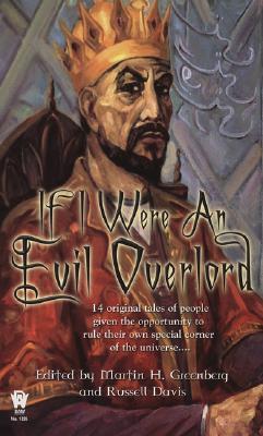 If I Were An Evil Overlord (Mass Market Paperback)
