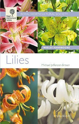 Lilies (Wisley Handbooks)