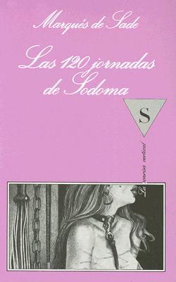 Portada de Las 120 jornadas de Sodoma, de Marquis de Sade