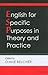 English for Specific Purposes in Theory and Practice