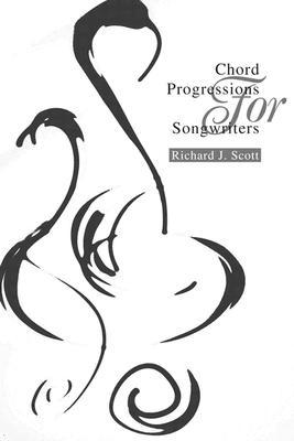 Chord Progressions For Songwriters (Paperback)
