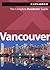 Vancouver Complete Residents' Guide