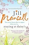 Staying at Daisy's by Jill Mansell