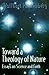 Toward a Theology of Nature...