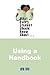 What Every Student Should Know About Using a Handbook by Kim Murray