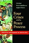Four Crises and a Peace Process: American Engagement in South Asia