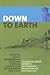 Down to Earth: A Fighter Pilot's Experiences of Surviving Dunkirk, The Battle of Britain, Dieppe and D-Day