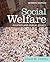 Social Welfare: Politics and Public Policy (7th Edition)