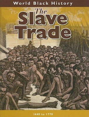 The Slave Trade (Library Binding)