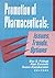 Promotion of Pharmaceuticals: Issues, Trends, Options